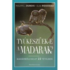 Tyúkeszűek-e a madarak?     8.95 + 1.95 Royal Mail